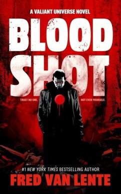 Bloodshot - Lente, Fred Van