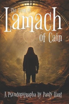 The Book of Lamach of Cain - Hart, Pauly