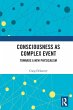 Consciousness as Complex Event - Bild 1