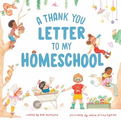 A Thank You Letter to My Homeschool - Adamson, Deb