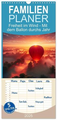 Familienplaner 2025 - Freiheit im Wind - Mit dem Ballon durchs Jahr mit 5 Spalten (Wandkalender, 21 x 45 cm) CALVENDO - Calvendo;Wunderlich, Simone