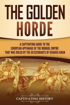 The Golden Horde - History, Captivating