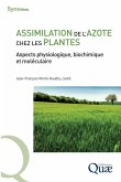 Assimilation de l'azote chez les plantes Assimilation de l'azote chez les plantes