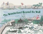 The Wonderland Beyond the Wall