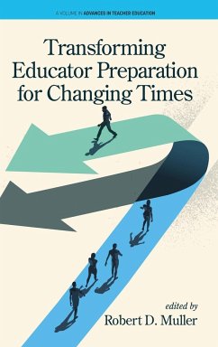 Transforming Educator Preparation for Changing Times