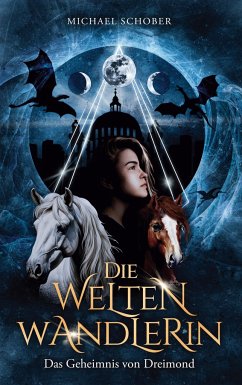 Die Weltenwandlerin - Schober, Michael