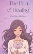 The Pain of Healing - Bild 1