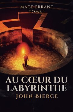 Au C¿ur du Labyrinthe - Bierce, John