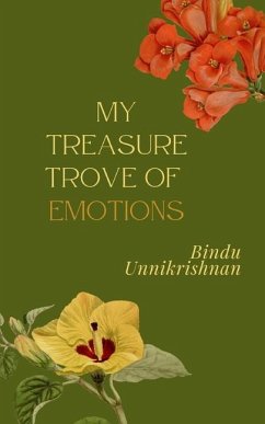 My treasure trove of emotions - Unnikrishnan, Bindu