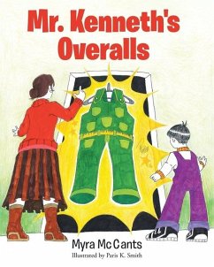 Mr. Kenneth's Overalls - McCants, Myra