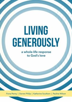 Living Generously - Wilson, Pauline; Penny, Fiona; Philip, Darren; Southern, Katherine