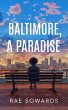 Baltimore, A Paradise - Bild 1