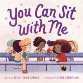 You Can Sit with Me