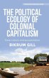 The political ecology of colonial... - Bild 1