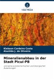 Mineralienabbau in der Stadt Picuí-PB