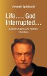 Life.... God Interrupted... - Bild 1