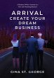 ARRIVAL - CREATE YOUR DREAM BUSINESS - Bild 1