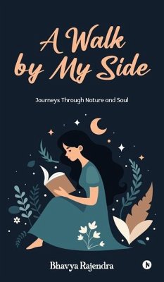 A Walk by My Side - Bhavya Rajendra