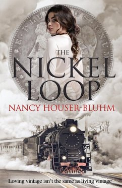 The Nickel Loop - Houser-Bluhm, Nancy