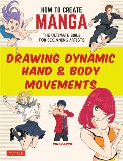 How to Create Manga: Drawing Dynamic Hand & Body Movements - Sideranch