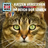 53: Katzen verstehen / Im Reich der Löwen (MP3-Download)