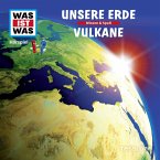 01: Unsere Erde / Vulkane (MP3-Download)