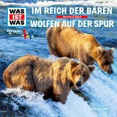 20: Im Reich der Bären / Wölfen auf der Spur (MP3-Download)