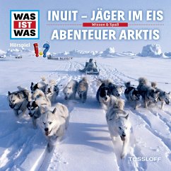 64: Inuit - Jäger im Eis / Abenteuer Arktis (MP3-Download) - Baur, Dr. Manfred