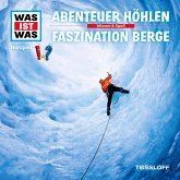 49: Abenteuer Höhlen / Faszination Berge (MP3-Download)