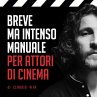 Breve ma intenso manuale per attori di... - Bild 1