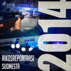 Rikosreportaasi Suomesta 2014 (MP3-Download) - tekijöitä, Eri