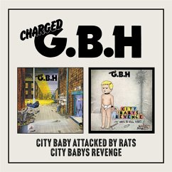 City Baby Attacked By Rats/City Baby'S Revenge 2cd - G.B.H