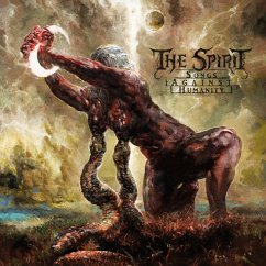 Songs Against Humanity (Digipak) - Spirit,The