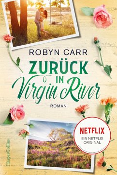 Zurück in Virgin River / Virgin River Bd.7 (Mängelexemplar) - Carr, Robyn