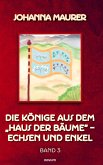 Die Könige aus dem "Haus der Bäume" - Echsen und Enkel