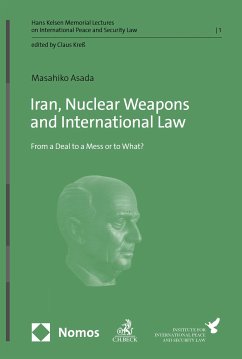 Iran, Nuclear Weapons and International Law (eBook, PDF) - Asada, Masahiko