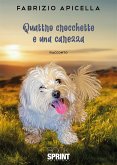 Quattro crocchette e una carezza (eBook, ePUB)