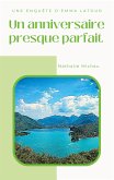 Un anniversaire presque parfait (eBook, ePUB)