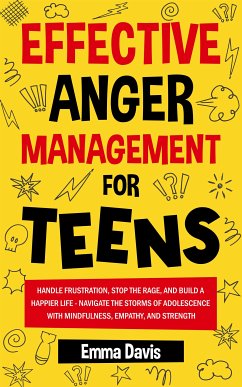 Effective Anger Management for Teens (fixed-layout eBook, ePUB) - Davis, Emma