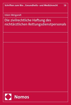 Die zivilrechtliche Haftung des nichtärztlichen Rettungsdienstpersonals (eBook, PDF) - Weigandt, Inken