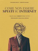 Come non essere spiati su Internet (eBook, ePUB)