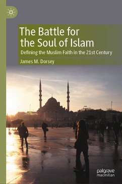 The Battle for the Soul of Islam (eBook, PDF) - Dorsey, James M.