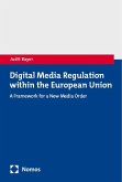 Digital Media Regulation within the European Union