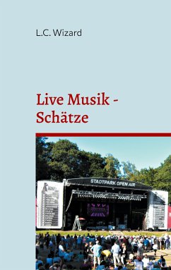 Live Musik - Schätze (eBook, ePUB) - Wizard, L.C.