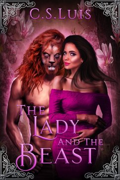The Lady And The Beast (eBook, ePUB) - Luis, C.S.