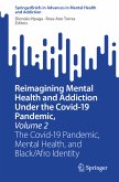 Reimagining Mental Health and Addiction Under the Covid-19 Pandemic, Volume 2 (eBook, PDF)