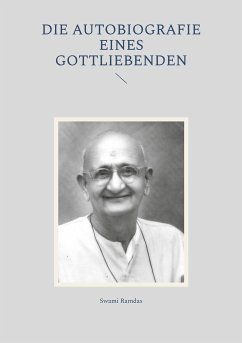 Die Autobiografie eines Gottliebenden (eBook, ePUB) - Ramdas, Swami