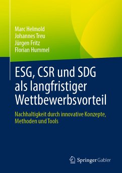 ESG, CSR und SDG als langfristiger Wettbewerbsvorteil (eBook, PDF) - Helmold, Marc; Treu, Johannes; Fritz, Jürgen; Hummel, Florian