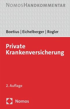 Private Krankenversicherung - Boetius, Jan; Eichelberger, Jan; Rogler, Jens