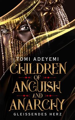 Cover Children of Anguish and Anarchy / Children of Blood and Bone Bd.3 (eBook, ePUB)